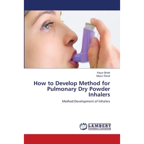 How to Develop Method for Pulmonary Dry Powder Inhalers
