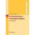 An Introduction to Homological Algebra