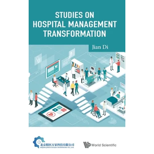 Studies on Hospital Management Transformation