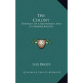 The Colony: Portrait Of A Restaurant And Its Famous Recipes