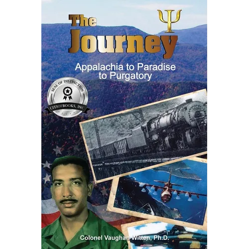 The Journey: Appalachia to Paradise to Purgatory