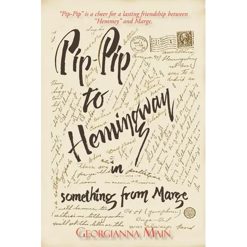 Pip-Pip to Hemingway in Something from Marge