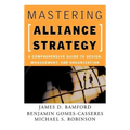 Mastering Alliance Strategy: A Comprehensive Guide to Design, Management, and Organization