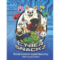Cyber Snackz Adventures in Cybersecurity