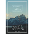 Two Wheels and Fresh Air: The Adventures of a Rider