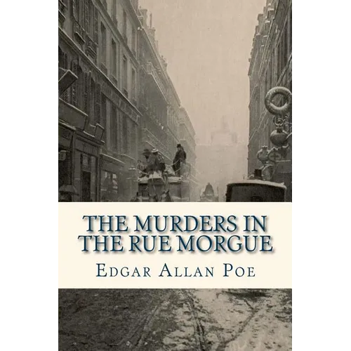 The Murders in the Rue Morgue