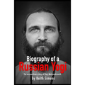 Biography of a Russian Yogi
