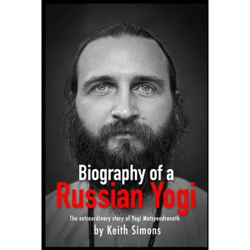 Biography of a Russian Yogi
