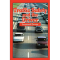 Traffic Safety and the Driver