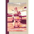 Hook Up and Get in the Door: Smokejumping Stories, 1972-1974