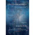 Limited Engagement: A Way of Living
