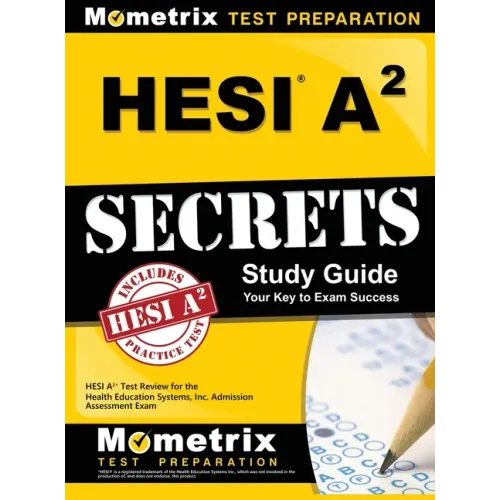 Hesi A2 Secrets Study Guide: Hesi A2 Test Review for the Health Education Systems, Inc. Admission Assessment Exam