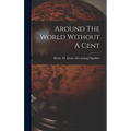Around The World Without A Cent