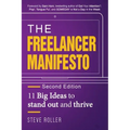 The Freelancer Manifesto Second Edition: 11 Big Ideas to stand out and thrive