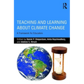 Teaching and Learning about Climate Change: A Framework for Educators