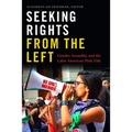 Seeking Rights from the Left: Gender, Sexuality, and the Latin American Pink Tide