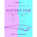Neural Nets in Electric Fish