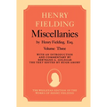 Henry Fielding Miscellanies Volume 3