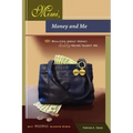 Mimi, Money and Me, 101 Realities about Money Daddy Never Taught Me But Mama Always Knew