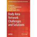 Body Area Network Challenges and Solutions