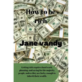 How to be rich