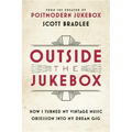Outside the Jukebox: How I Turned My Vintage Music Obsession Into My Dream Gig