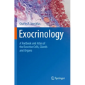 Exocrinology: A Textbook and Atlas of the Exocrine Cells, Glands and Organs