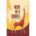 Neck of a Giraffe: Peasant to Physician