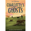 Charlotte's Ghosts: The Mystery of the Vanishing Boy