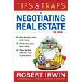 Tips & Traps for Negotiating Real Estate, Third Edition