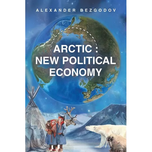 Arctic: New Political Economy