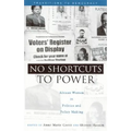 No Shortcuts to Power: African Women in Politics and Policy Making