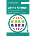 Going Global: Managing the HR Function Across Countries and Cultures