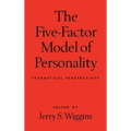 The Five-Factor Model of Personality: Theoretical Perspectives