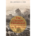 The Ultimate Devotional for First Responders and Those Who Serve Others: A Guide for Those Who Serve