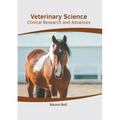 Veterinary Science: Clinical Research and Advances