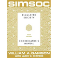 Simsoc: Simulated Society, Coordinator's Manual: Coordinator's Manual, Fifth Edition