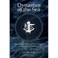 Dynasties of the Sea II: The Untold Stories of the Postwar Shipping Pioneers
