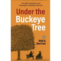 Under the Buckeye Tree: The gifts, frustrations, and challenges of multiple sclerosis