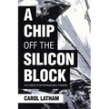 A Chip Off the Silicon Block: The Power of Entrepreneurial Thinking