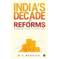 India's Decade of Reforms: Reserve Bank of India at Central Stage