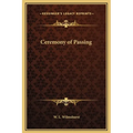 Ceremony of Passing