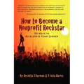 How to Become a Nonprofit Rockstar: 50 Ways to Accelerate Your Career