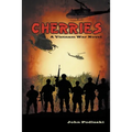 Cherries: A Vietnam War Novel