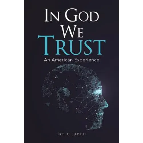 In God We Trust: An American Experience