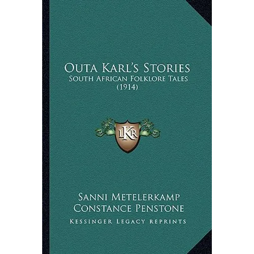 Outa Karl's Stories: South African Folklore Tales (1914)