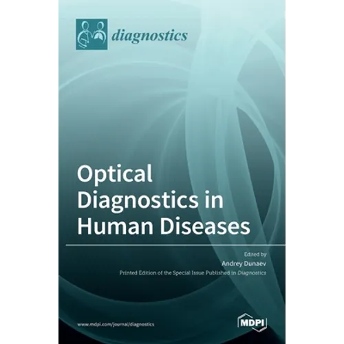 Optical Diagnostics in Human Diseases