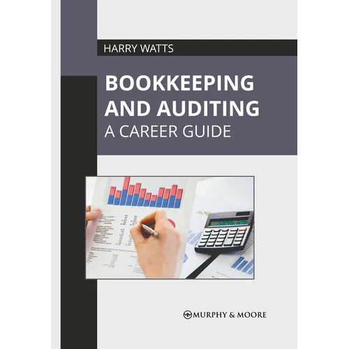 Bookkeeping and Auditing: A Career Guide