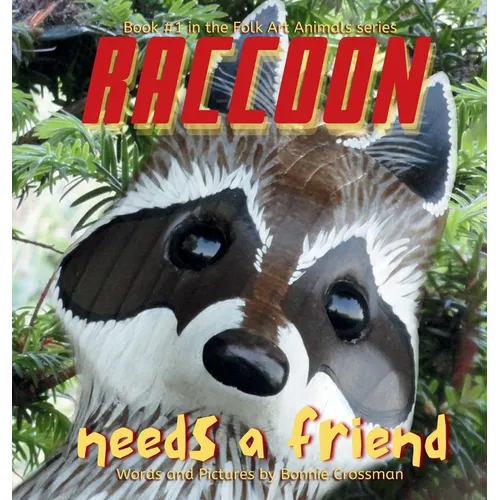 Raccoon Needs a Friend: A unique and beautiful children's picture book about friendship and being brave when you are shy