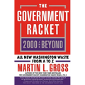 Government Racket: 2000 and Beyond